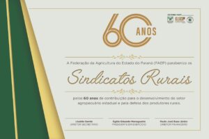 Aos 60 anos, sete sindicatos rurais fortalecem a defesa dos agricultores e pecuaristas no Paraná