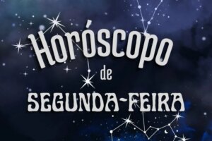 horóscopo de segunda-feira signos zodíaco