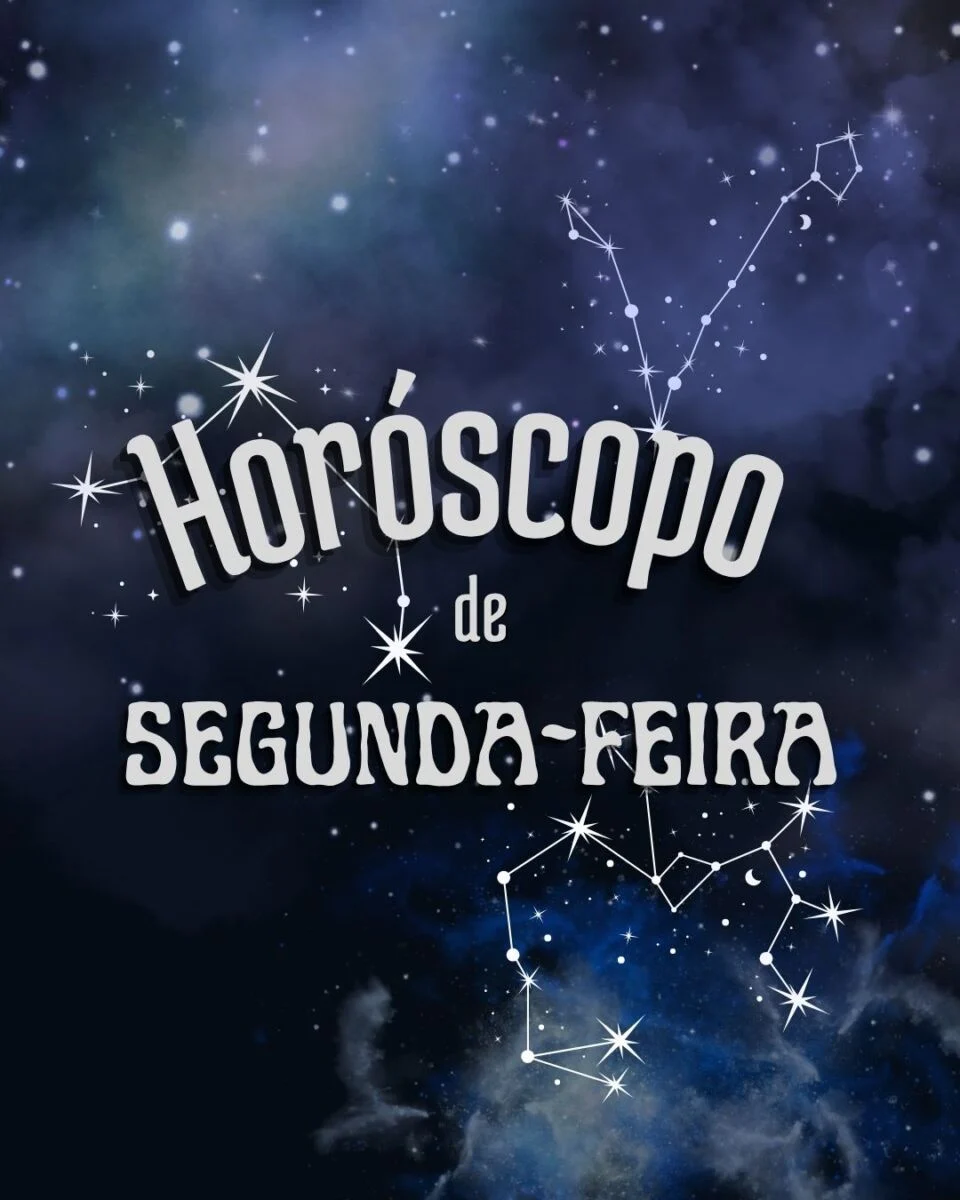 horóscopo de segunda-feira signos zodíaco